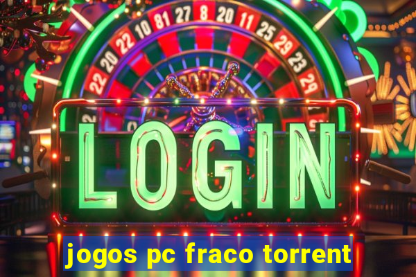 jogos pc fraco torrent